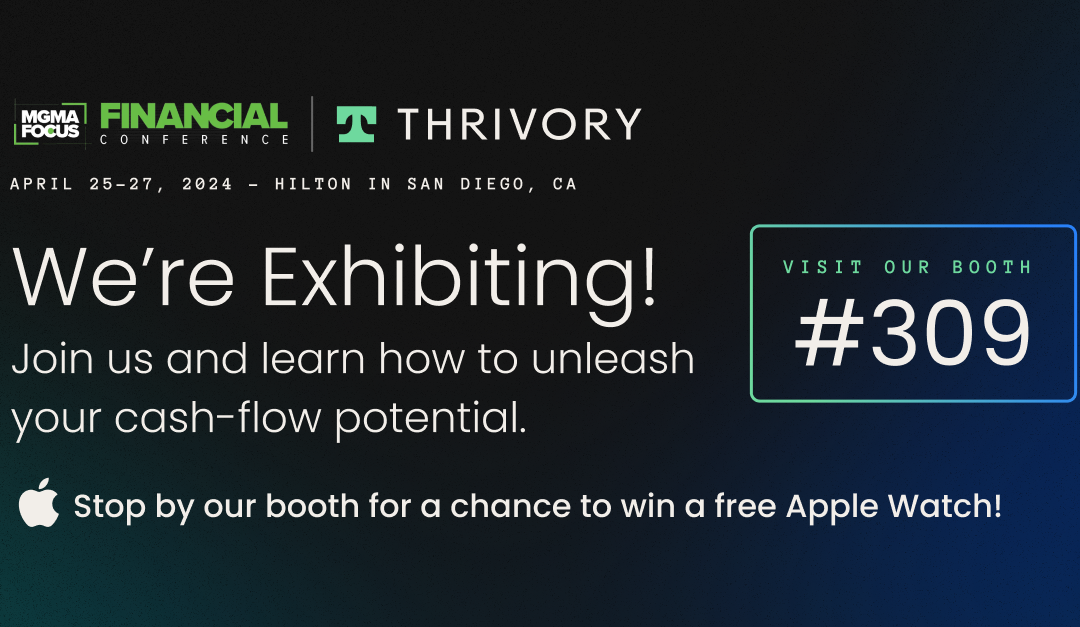 Thrivory Team Heads to MGMA Financial Conference to Connect with Healthcare Leaders